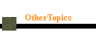 OtherTopics