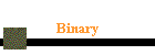 Binary