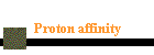 Proton affinity