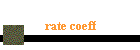 rate coeff