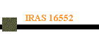 IRAS 16552