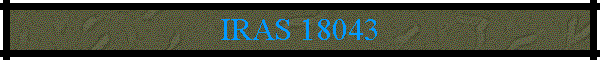 IRAS 18043
